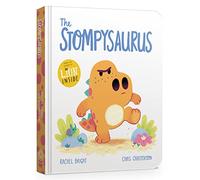 The Stompysaurus Board Book: A DinoFeelings Book