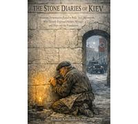 THE STONE DIARIES OF KIEV: Ukrainian Stonemasons Forced to Build Nazi Monuments Who Secretly Engraved Hidden Messages and Maps into the Foundations