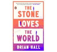 The Stone Loves The World (ebook)