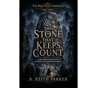 The Stone That Keeps Count: An Old-World Dark Fantasy of Oaths, Salt, and Stone Judgment (THE HIGH PASS CHRONICLES)