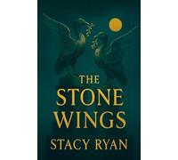 The Stone Wings: 3 (The Lightkeeper Chronicles)