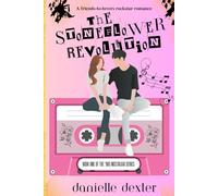 The Stoneflower Revolution: A Rockstar Romance Set in the 90s (The '90s Nostalgia Series)