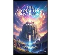 The Stonehenge Convergence: book 8 (The Guardian Wheel Series)