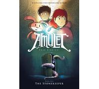 The Stonekeeper: the first book in the bestselling graphic novel series: 1 (Amulet)