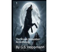 The Stones Remember: An Anthology (Cwyllgi)