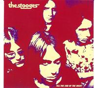 The Stooges - Til the End of the Night