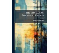 The Storage of Electrical Energy