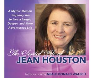 The Storied Life of Jean Houston a Mythic Memoir Inspiring You to Live a Larger, Deeper, and More Adventurous Life [USA] [DVD]