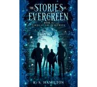 The Stories of Evergreen Book II: Pawns of the In Between: 2 (The Stories of Evergreen Trilogy)