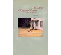 The Stories of Raymond Carver: A Critical Study by Kirk Nessett (1995-02-28)