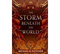 The Storm Beneath the World