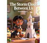 The Storm Cloud Between Us (Constance’s Little Lessons)