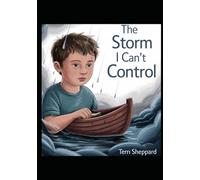The Storm I Cant Control: Understanding Big Feelings with DMDD