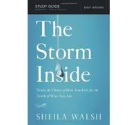 The Storm Inside Study Guide by Sheila Walsh (February 11,2014)