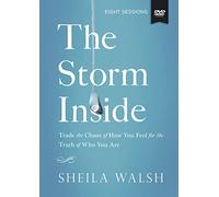 The Storm Inside Video Study: Trade the Chaos of How You Feel for the Truth of Who You Are [DVD]