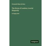 The Storm of London; A social Rhapsody: in large print