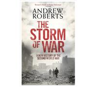The Storm of War: A New History of the Second World War