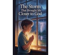 The Storm That Brought Me Closer to God: 20 (Juvenile Fiction: Short Stories)