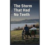 The Storm That Had No Teeth
