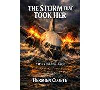 The Storm that took her: I Will found You Katya
