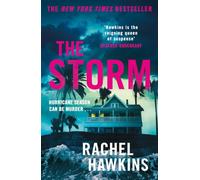 The Storm: The intoxicating new thriller from the New York Times bestselling author of The Heiress