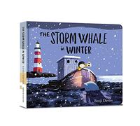 The Storm Whale in Winter: The perfect Christmas gift for children aged 3+