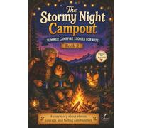 The Stormy Night Campout: Summer Campfire Stories for Kids