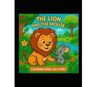 The story and colouring book: The lion and mouse