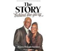 The Story Behind the Glory