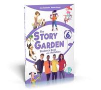 The Story Garden: Student's & Activity Book + Digital Book 6