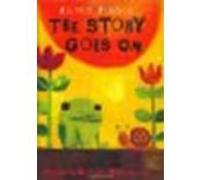 The Story Goes On by Fisher, Aileen [Roaring Brook Press, 2005] Hardcover [Hardcover]