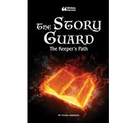 The Story Guard: The Keeper's Path