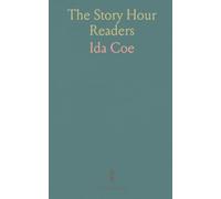 The Story Hour Readers: Timeless nursery rhymes retold for read-aloud fun and early readers