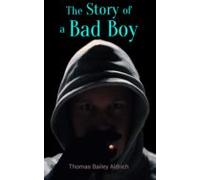 The Story Of A Bad Boy (ebook)