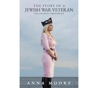 The Story of a Jewish War Veteran: The Aramaic Amazonian