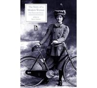 The Story of a Modern Woman (Broadview Editions)