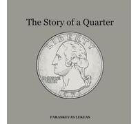 The Story of a Quarter