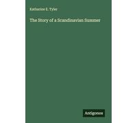 The Story of a Scandinavian Summer