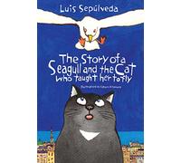 The Story of A Seagull and the Cat Who Taught Her