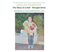 The Story of a Self-Thought Artist: Modern & Contemporary Art