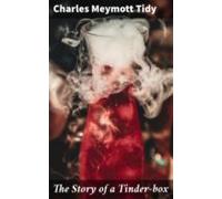The Story Of A Tinder-box (ebook)