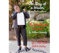 The Story of a Warrior Who Broke Free From Mental Anguish: The Workbook Journal