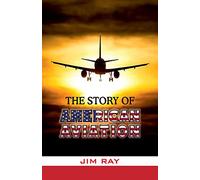 The Story of American Aviation