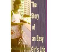The Story Of An Easy Girls Life (ebook)