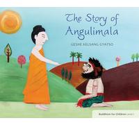 The Story of Angulimala: Buddhism for Children Level 1