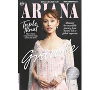The Story of Ariana Grande: From Child Star to Global Pop Icon: The Rise, Resilience, and Record-Breaking Career of a Generation-Defining Superstar: From Nickelodeon Star to Global Pop Icon