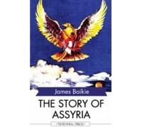 The Story Of Assyria (ebook)