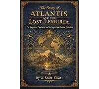 The Story of Atlantis and the Lost Lemuria