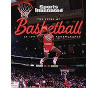 The Story of Basketball In 100 Photographs
