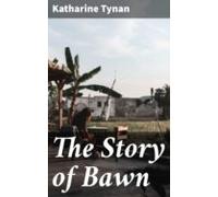 The Story Of Bawn (ebook)